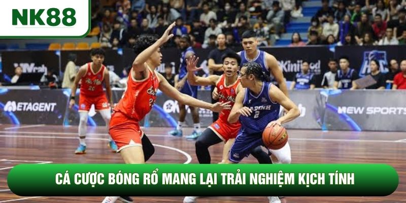 Cá cược bóng rổ mang lại trải nghiệm kịch tính Cá cược bóng rổ mang lại trải nghiệm kịch tính