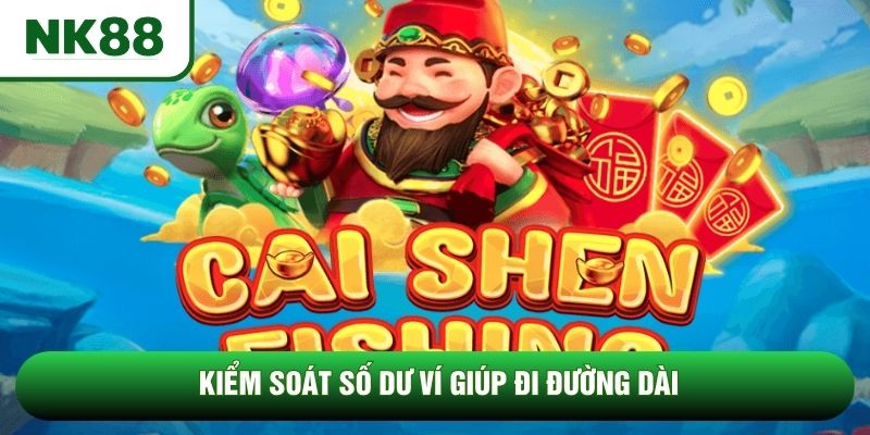 Kiểm soát số dư ví giúp đi đường dài Kiểm soát số dư ví giúp đi đường dài