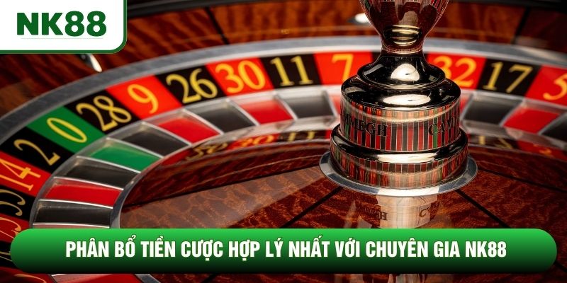 Phân bổ tiền cược hợp lý nhất với chuyên gia NK88 Phân bổ tiền cược hợp lý nhất với chuyên gia NK88