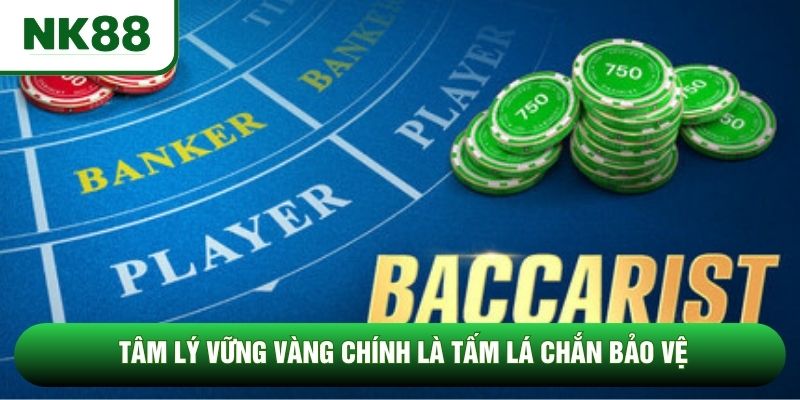 Tâm lý vững vàng chính là tấm lá chắn bảo vệ