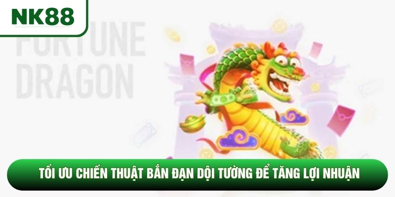 Tối ưu chiến thuật bắn đạn dội tường để tăng lợi nhuận