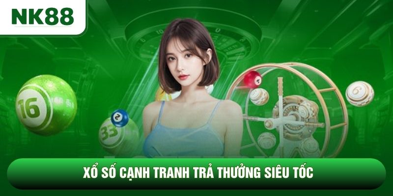 Xổ số cạnh tranh trả thưởng siêu tốc