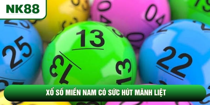 Xổ số miền Nam có sức hút mãnh liệt Xổ số miền Nam có sức hút mãnh liệt